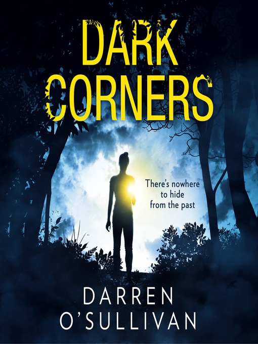 Title details for Dark Corners by Darren O'Sullivan - Available